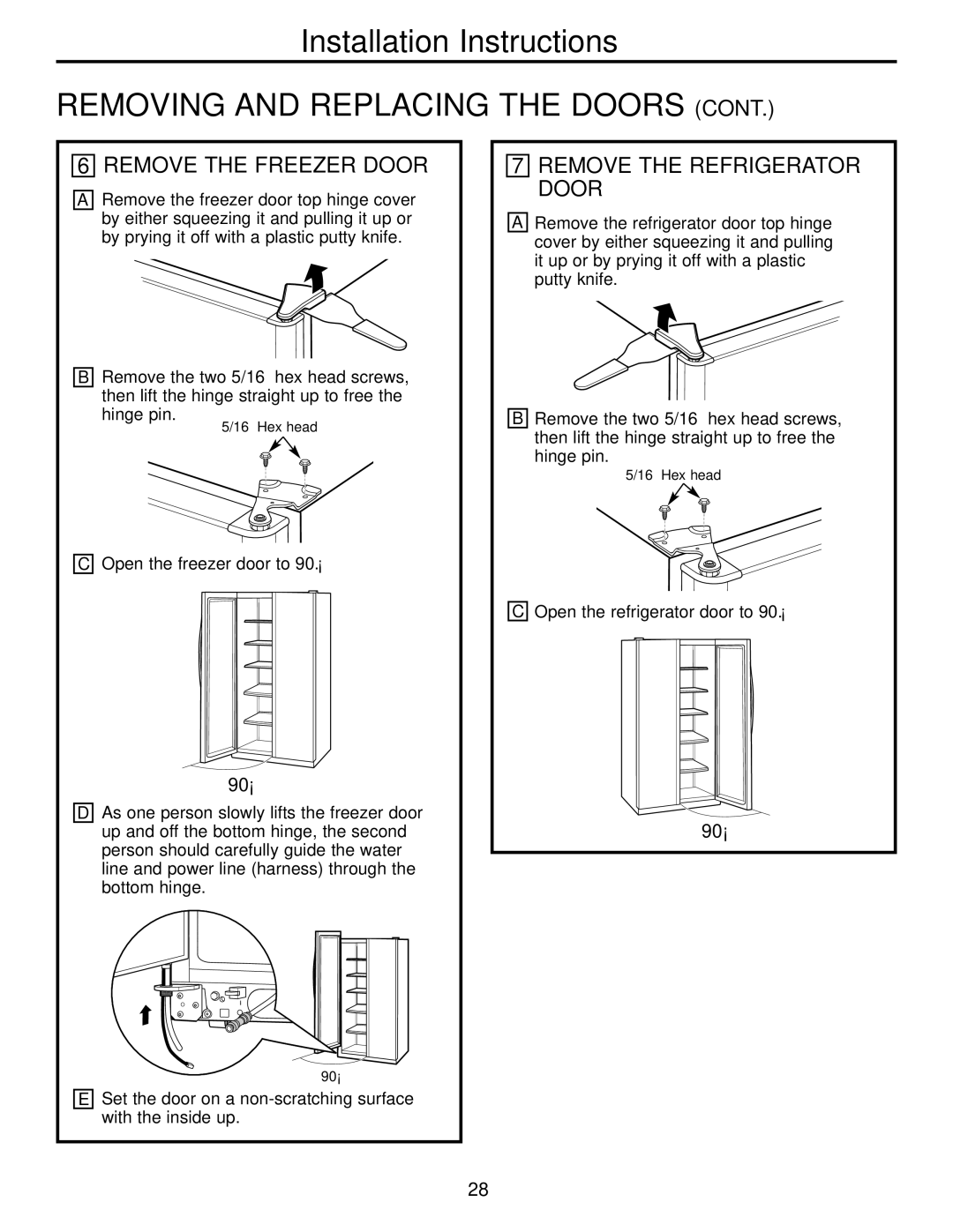 Hotpoint 23 operating instructions Remove the Freezer Door, Remove the Refrigerator Door 