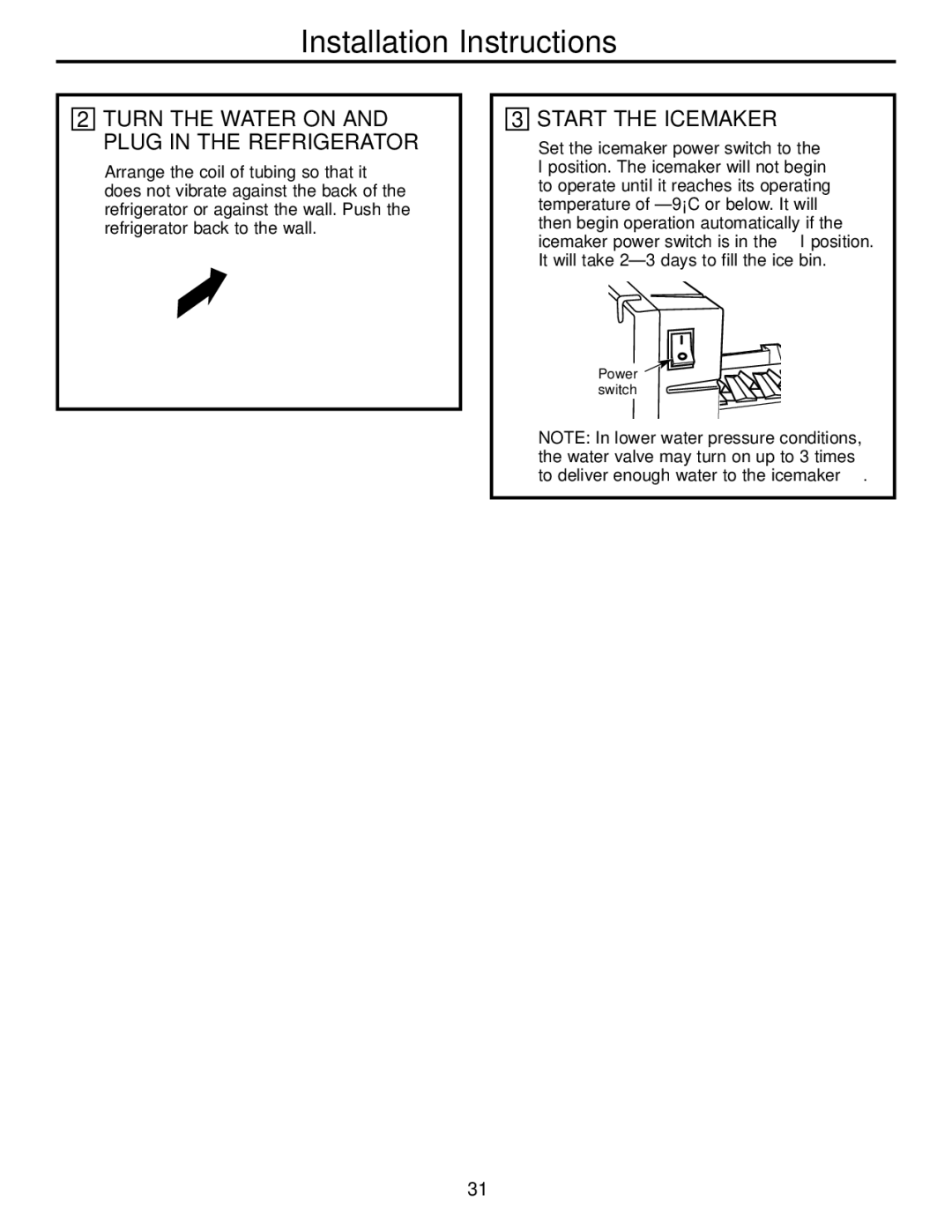 Hotpoint 23 operating instructions Start the Icemaker, Turn the Water on and Plug in the Refrigerator 