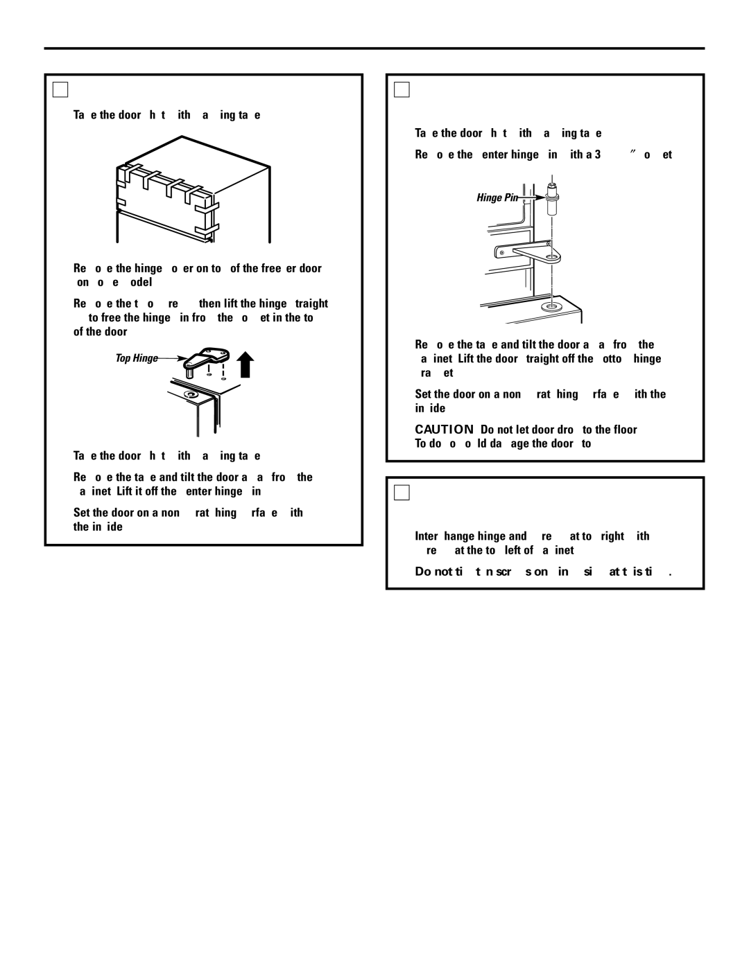 Hotpoint 22, 25 owner manual Remove the Freezer Door, Remove the Refrigerator Door, Transfer TOP Hinge to the Left 