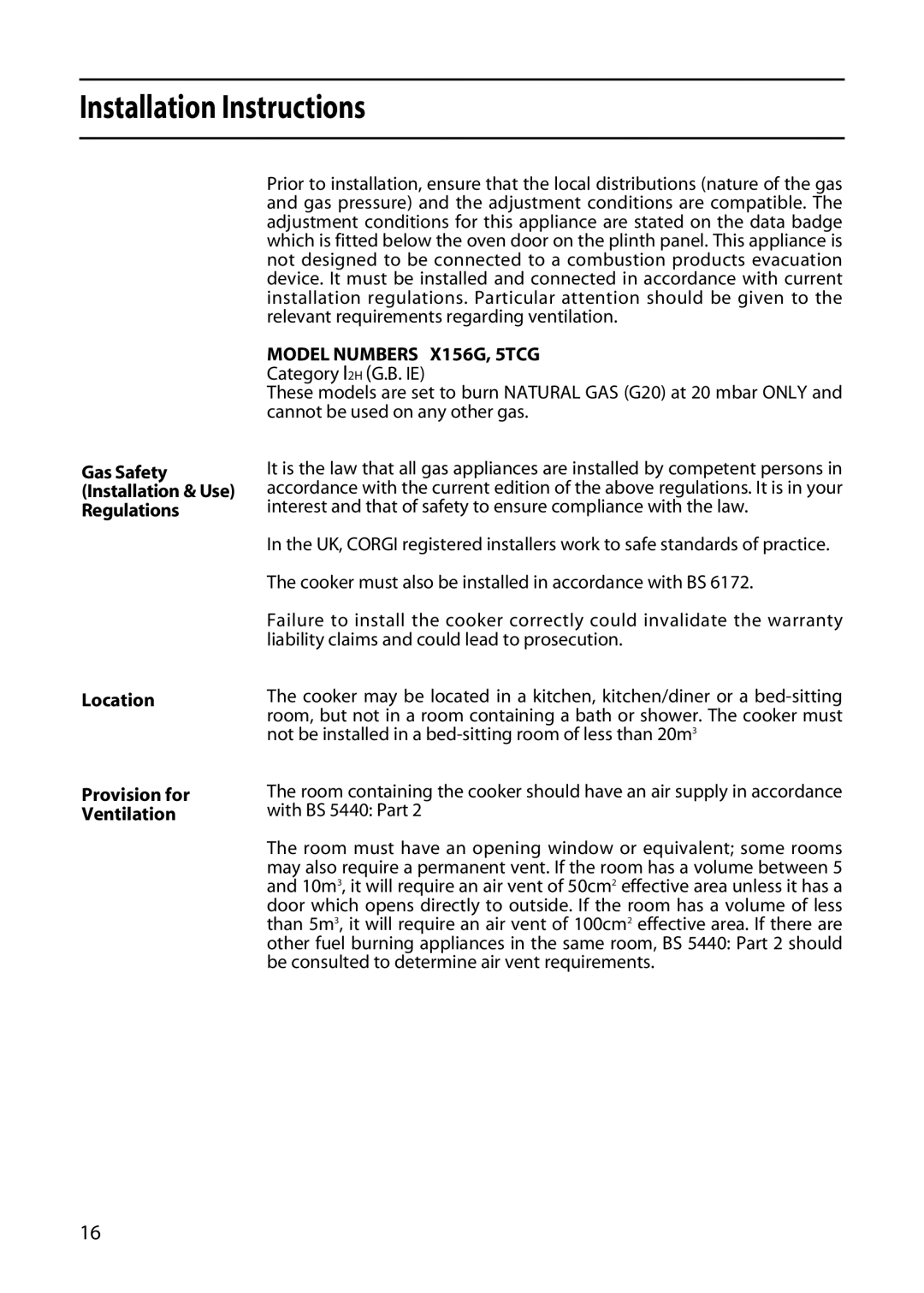 Hotpoint manual Installation Instructions, Model Numbers X156G, 5TCG 