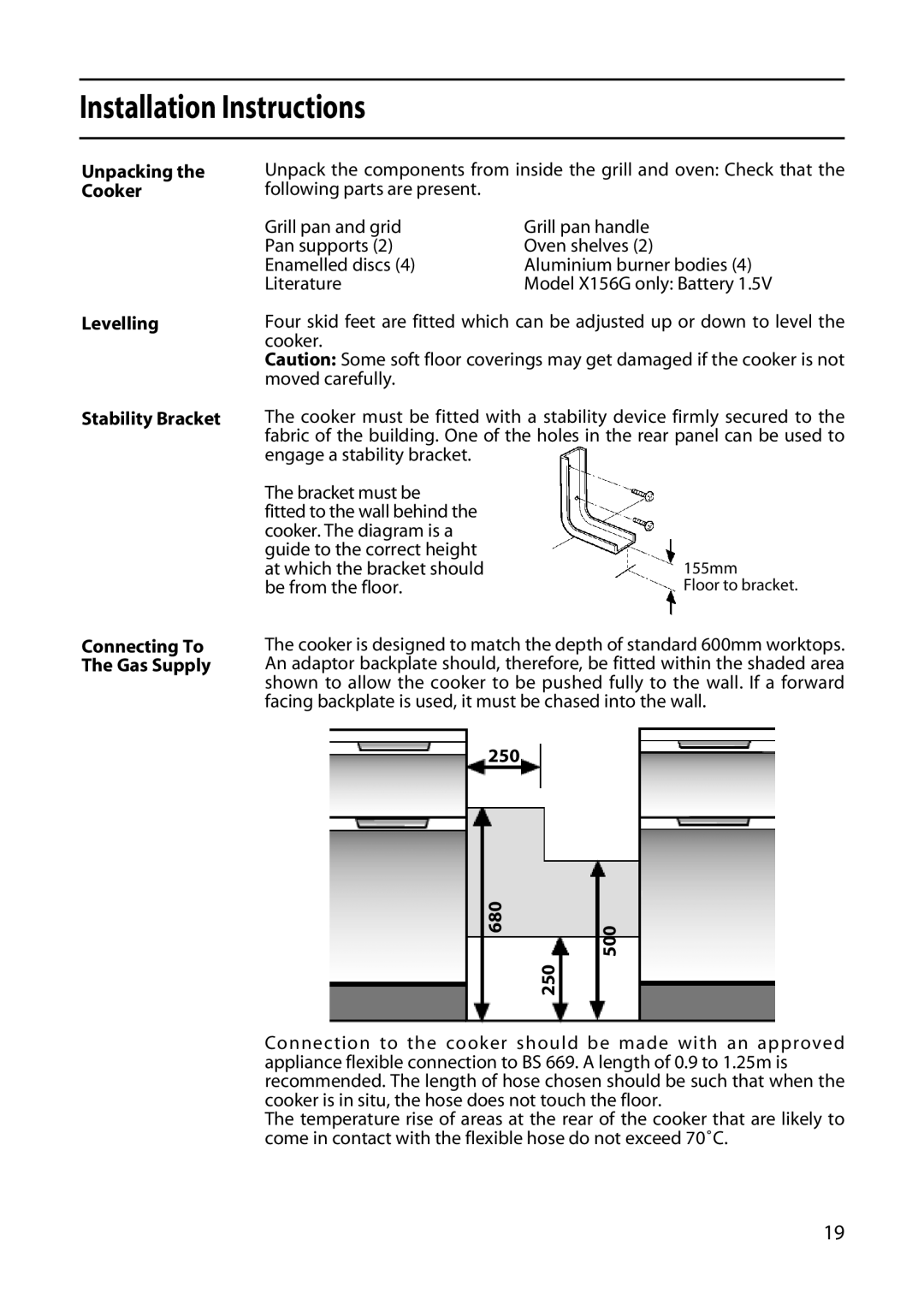 Hotpoint 5TCG manual Unpacking the Cooker Levelling Stability Bracket, 250 680 500 