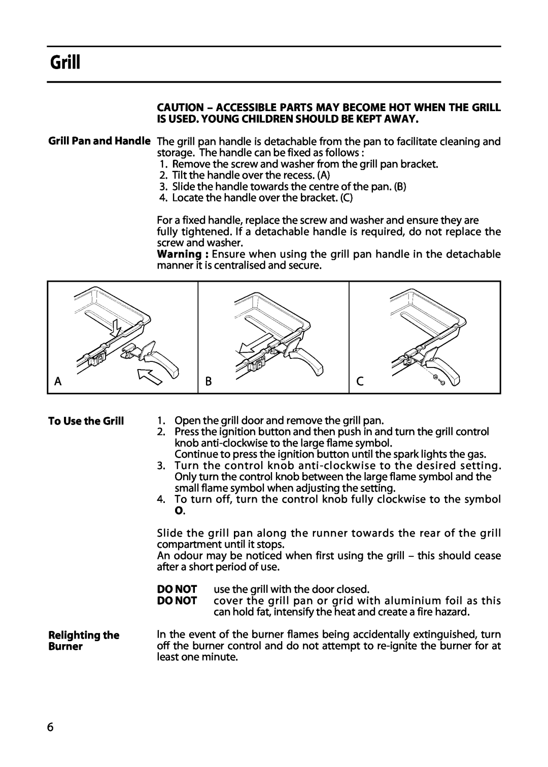 Hotpoint 5TCG manual To Use the Grill Relighting the Burner 