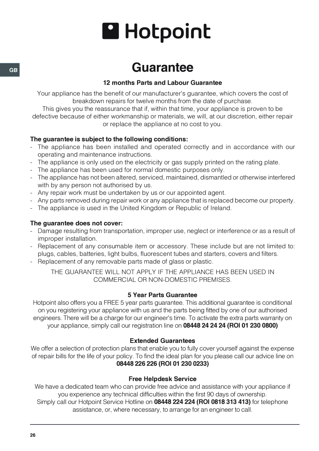 Hotpoint 62DGW Months Parts and Labour Guarantee, Guarantee is subject to the following conditions, Year Parts Guarantee 