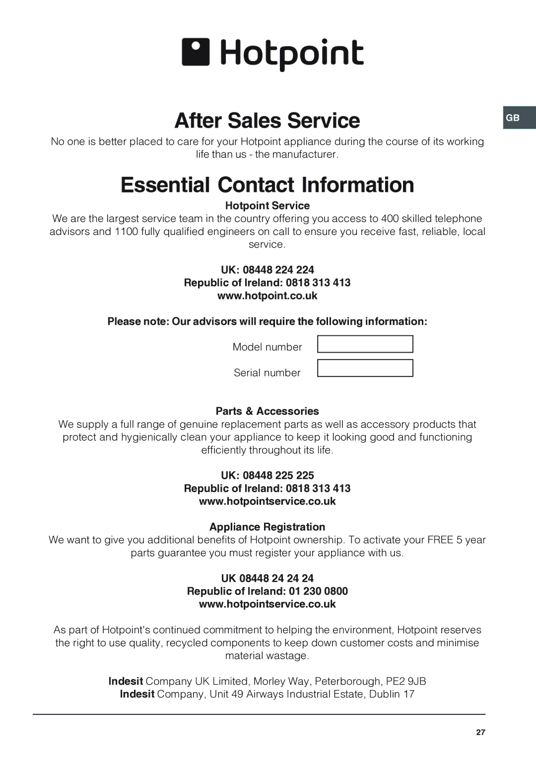 Hotpoint 62DGW installation instructions Hotpoint Service, Parts & Accessories, UK 08448 24 24 Republic of Ireland 01 230 