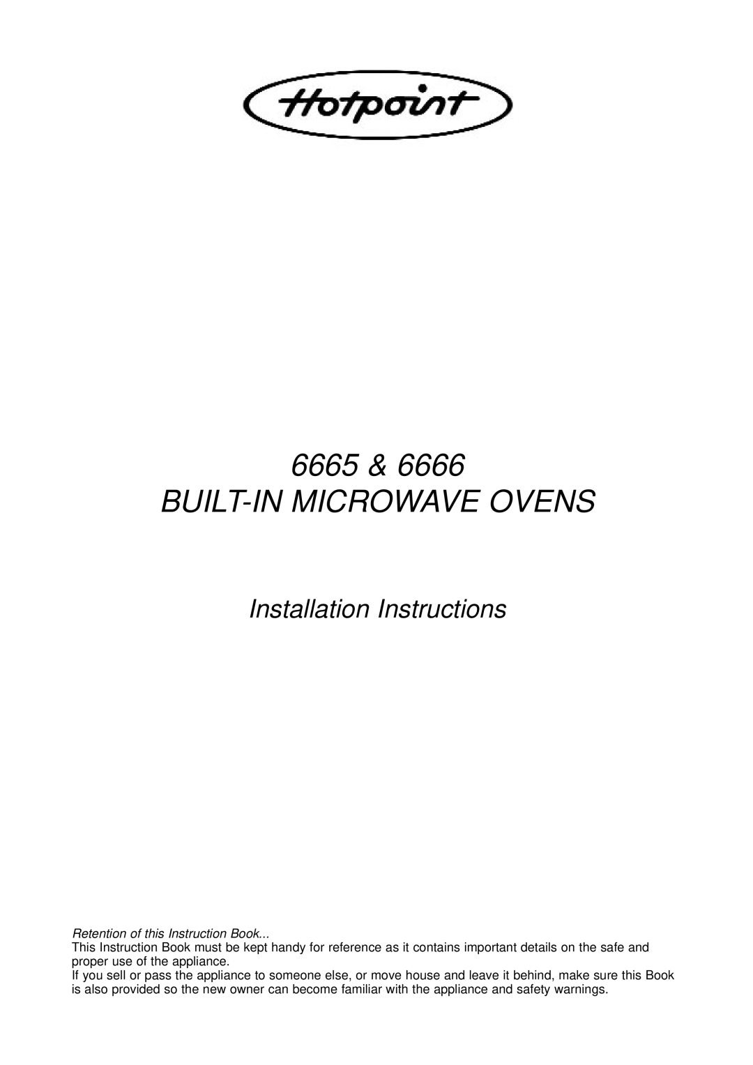 Hotpoint 6665 installation instructions BUILT-IN Microwave Ovens 