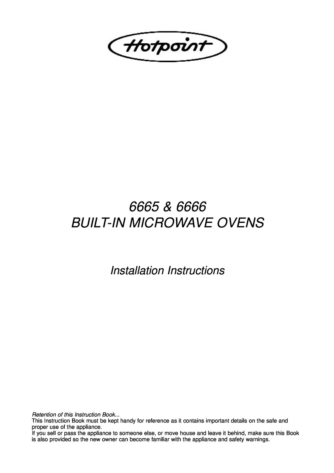 Hotpoint 6665 installation instructions Built-In Microwave Ovens, Installation Instructions 