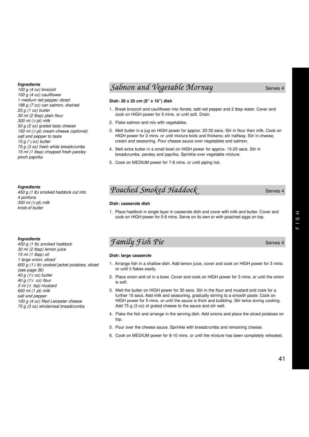 Hotpoint 6665, 6666 manual Salmon and Vegetable Mornay, Poached Smoked Haddock, Family Fish Pie 