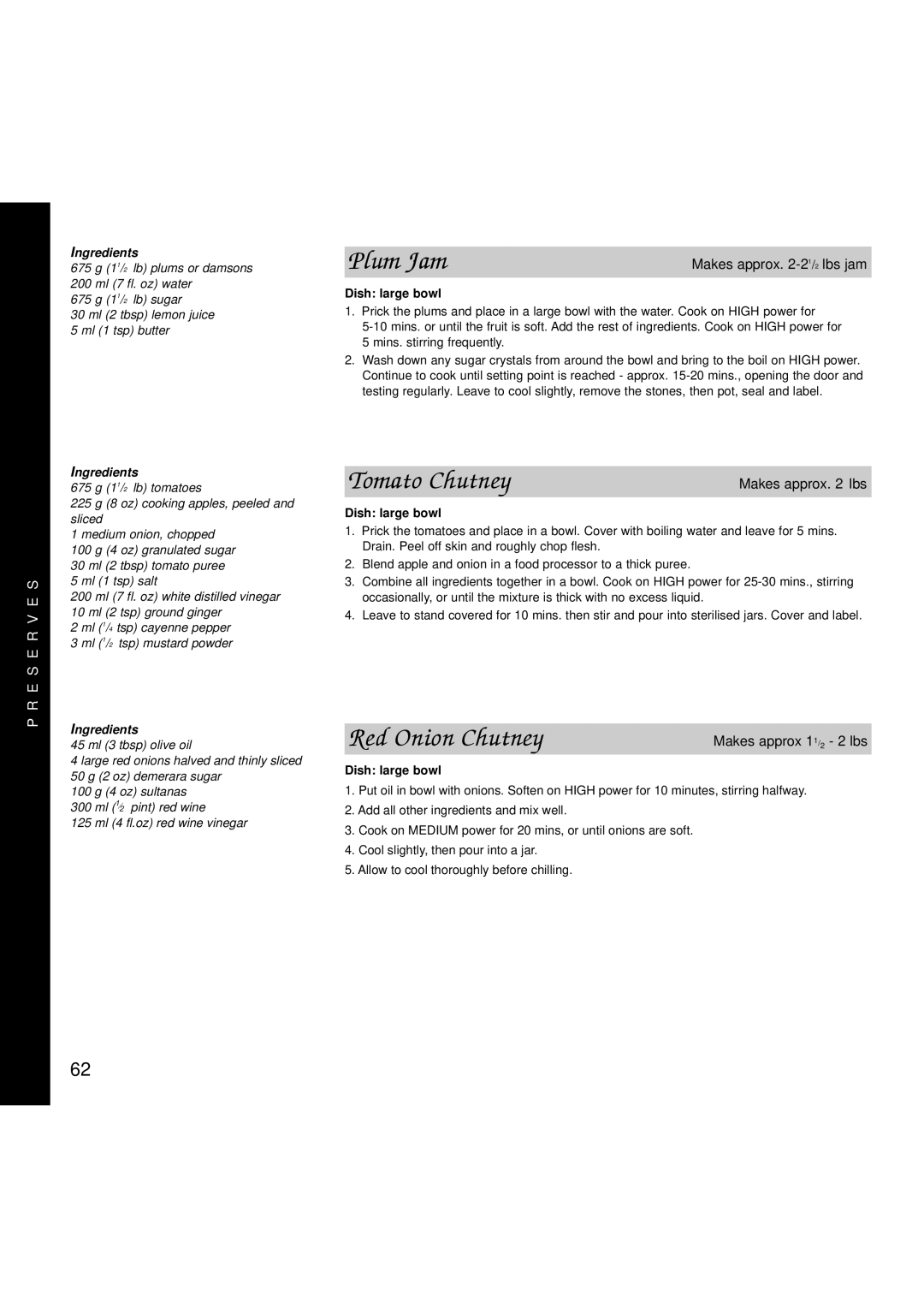 Hotpoint 6665, 6666 manual Plum Jam, Tomato Chutney, Red Onion Chutney 