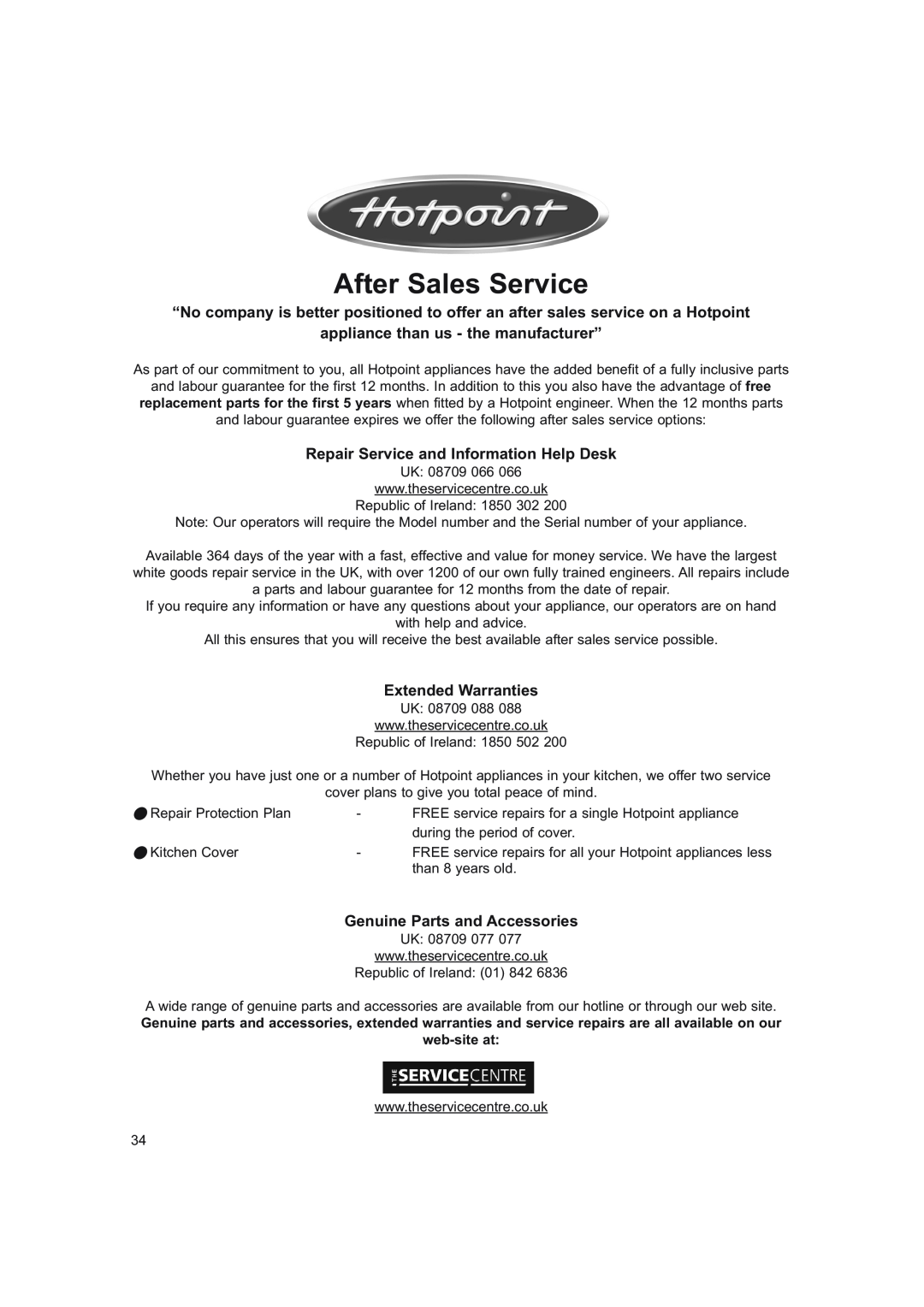 Hotpoint 6685X manual After Sales Service, appliance than us - the manufacturer”, Repair Service and Information Help Desk 
