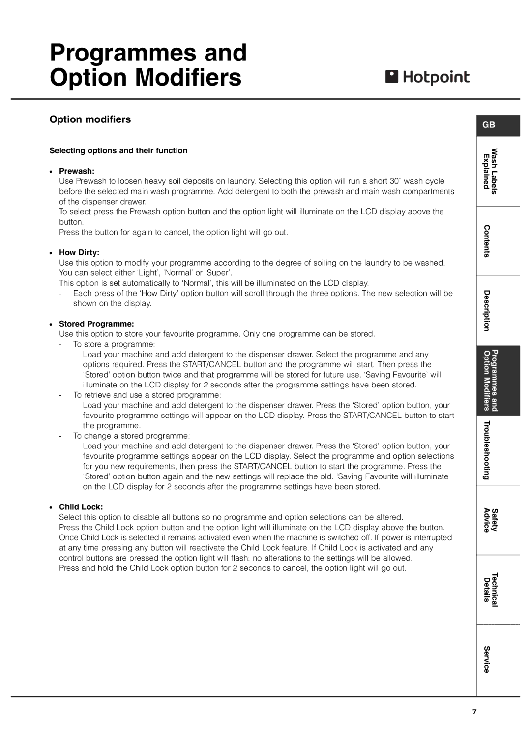 Hotpoint 7kg Ultima manual Option modifiers, Selecting options and their function Prewash, How Dirty, Stored Programme 