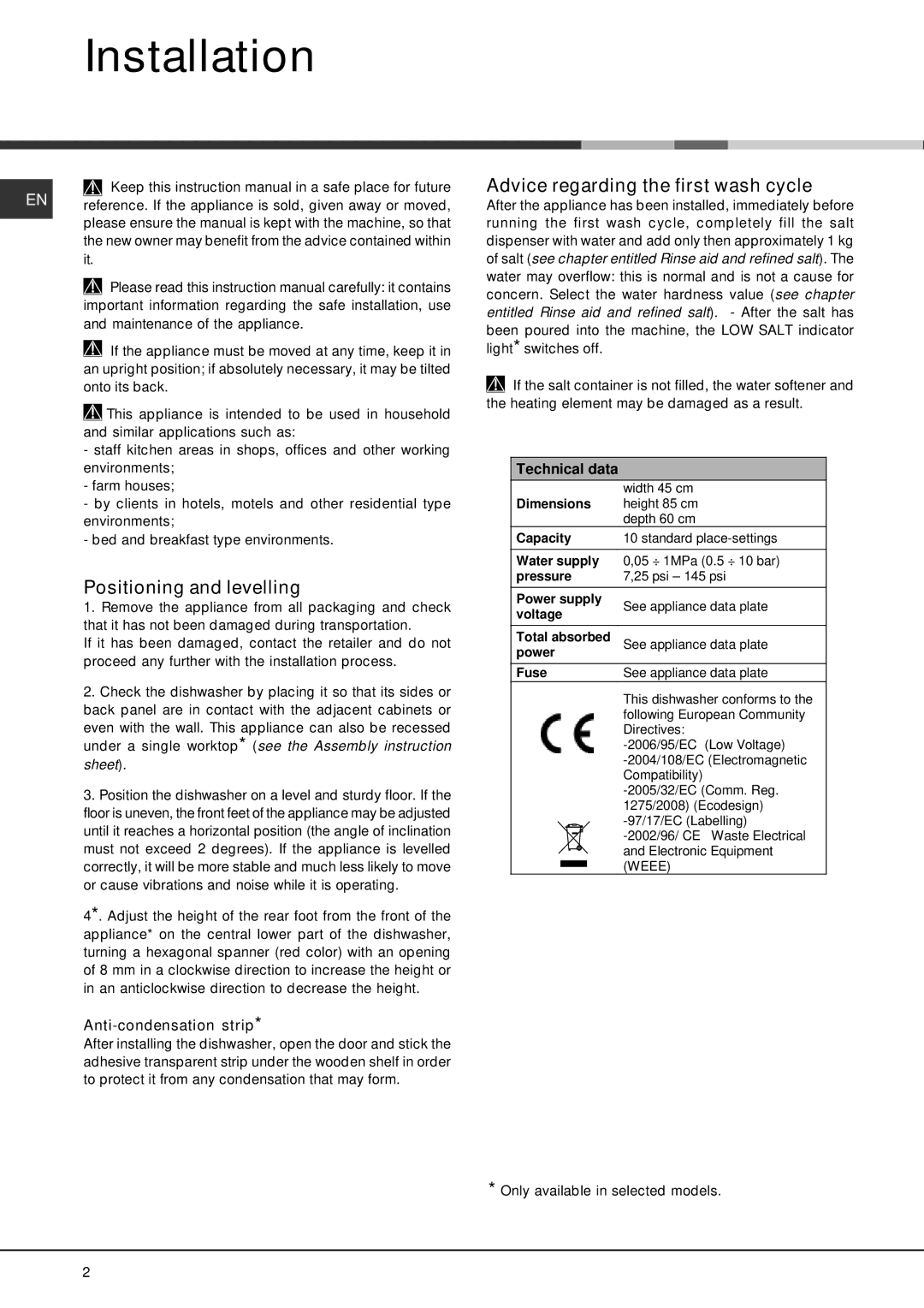 Hotpoint 910 manual Installation, Positioning and levelling, Advice regarding the first wash cycle, Anti-condensation strip 