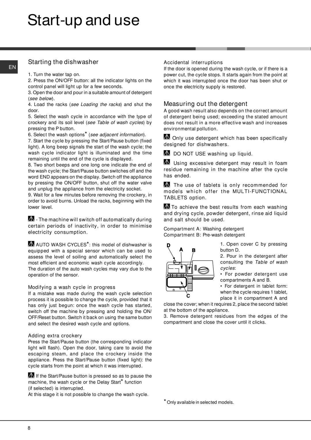 Hotpoint 910 manual Start-up and use, Starting the dishwasher, Measuring out the detergent 