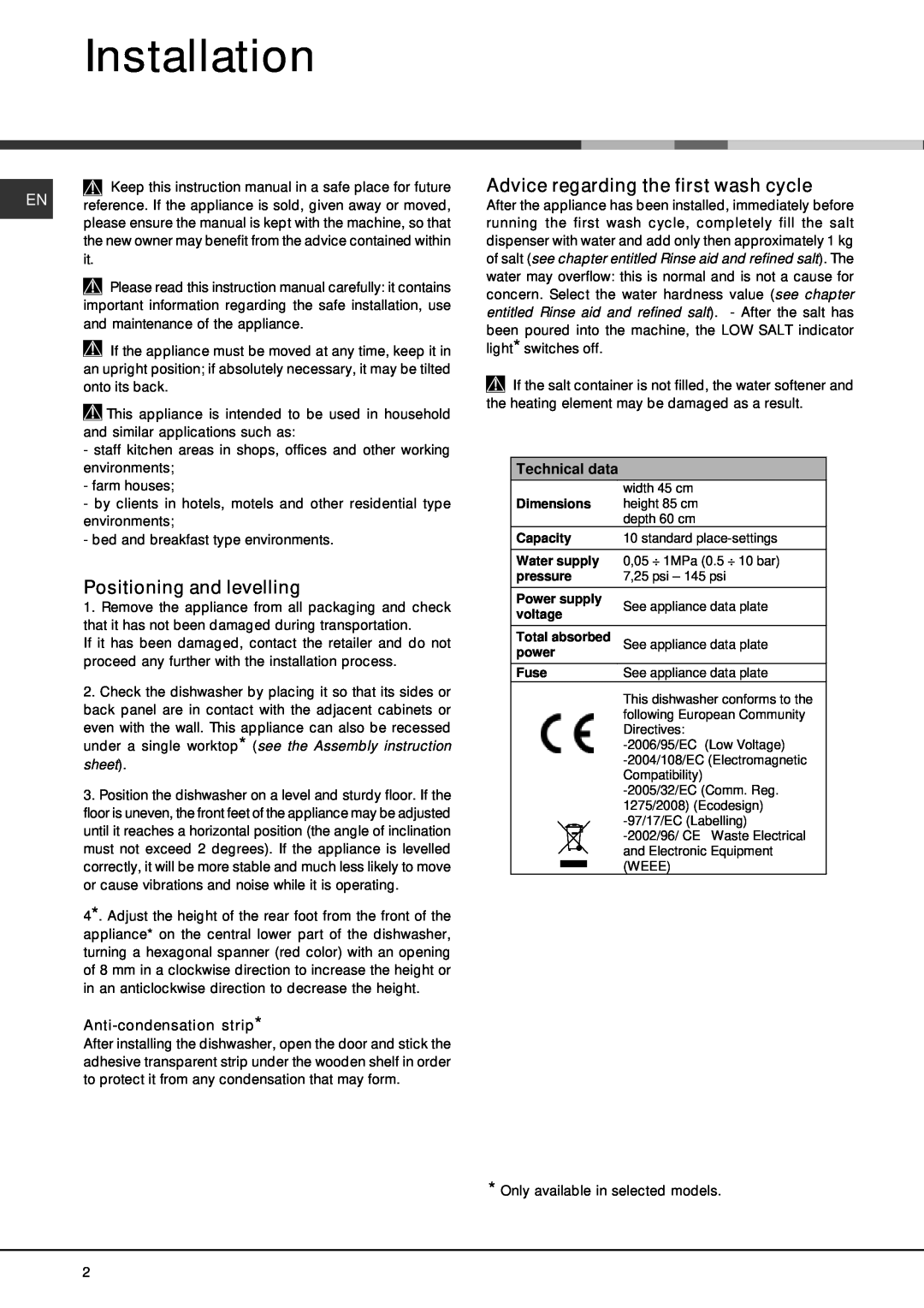 Hotpoint 910 manual Installation, Positioning and levelling, Advice regarding the first wash cycle, Anti-condensation strip 