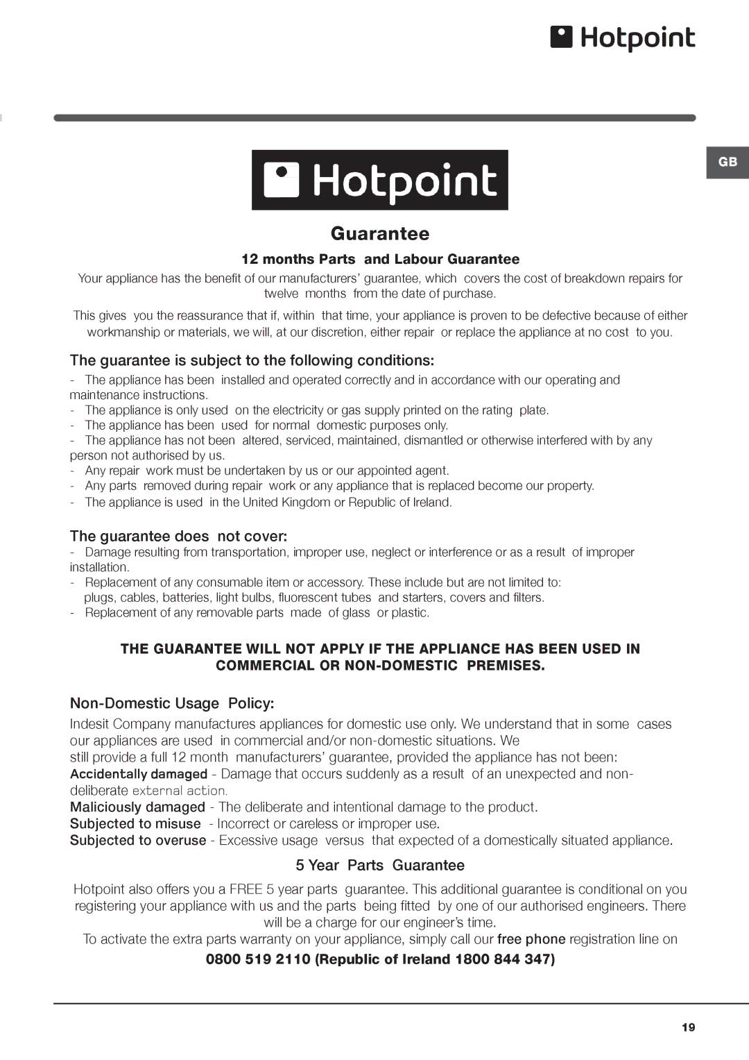 Hotpoint ACC9 BF7 Guarantee is subject to the following conditions, Guarantee does not cover, Non-Domestic Usage Policy 