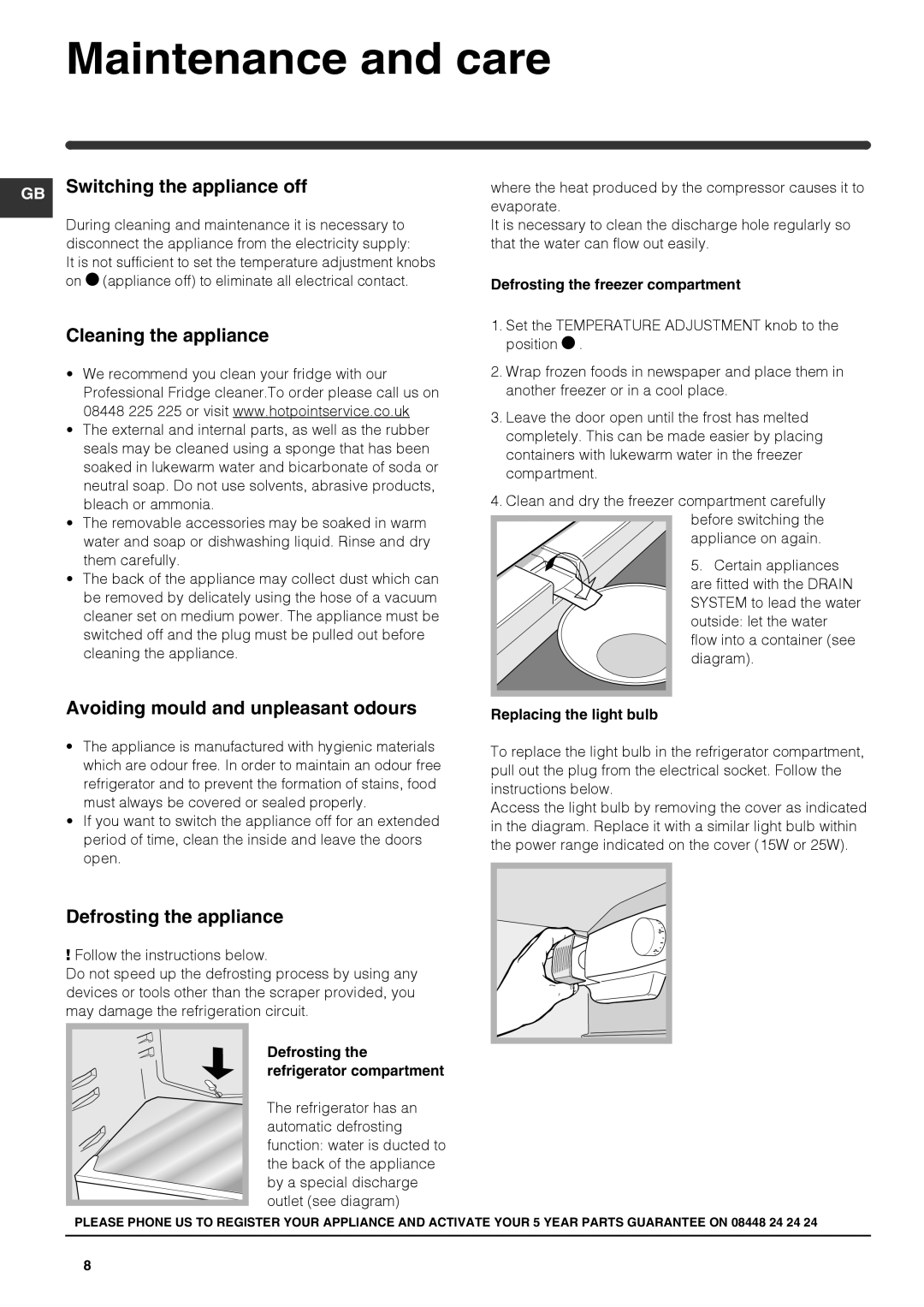 Hotpoint AFAA 52 x AI manual Maintenance and care, GB Switching the appliance off, Cleaning the appliance 