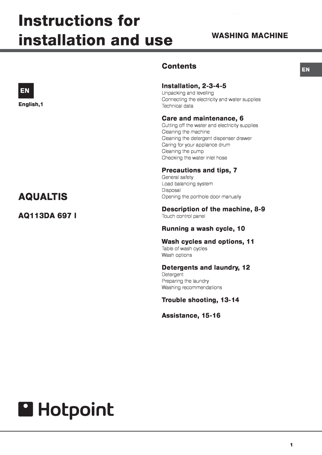 Hotpoint aq133da 697i manual Instructions for installation and use, Aqualtis, Washing Machine, AQ113DA 697, Contents 