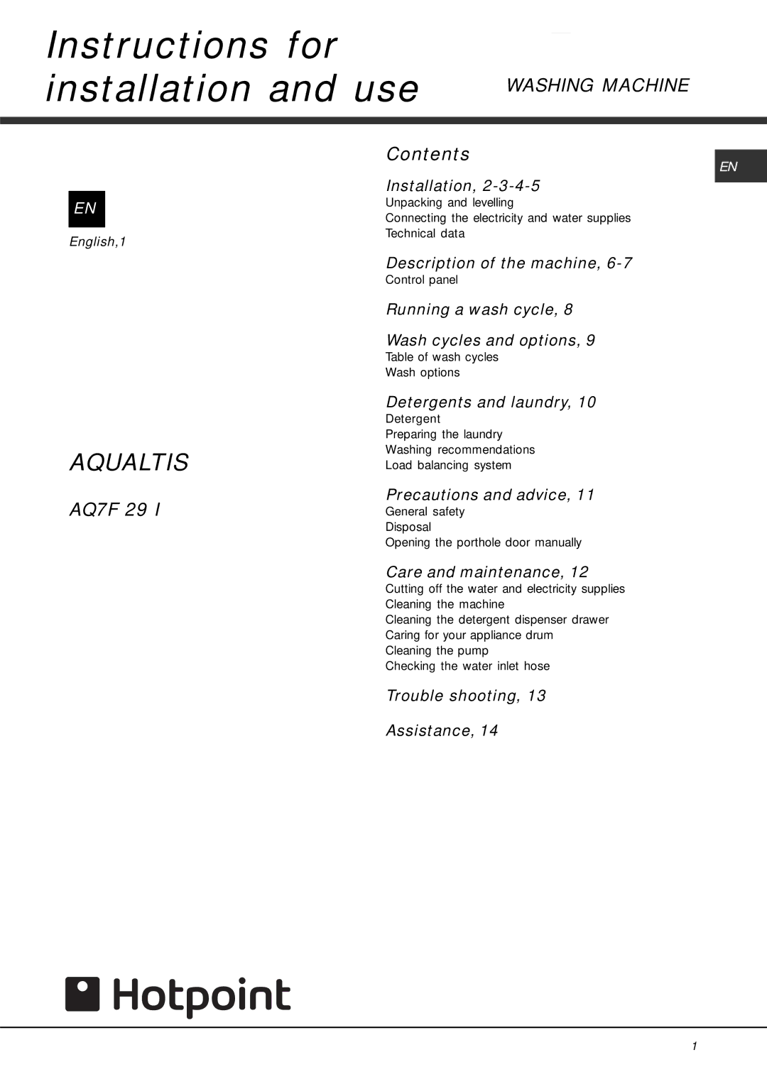 Hotpoint AQ7F manual Instructions for installation and use, Washing Machine 