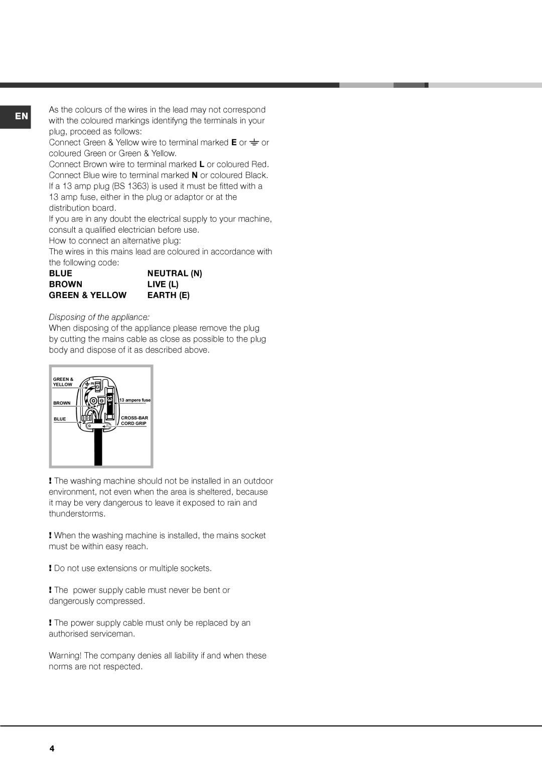 Hotpoint AQ9D 692 S manual Following code, Blue Neutral N Brown Live L Green & Yellow Earth E 