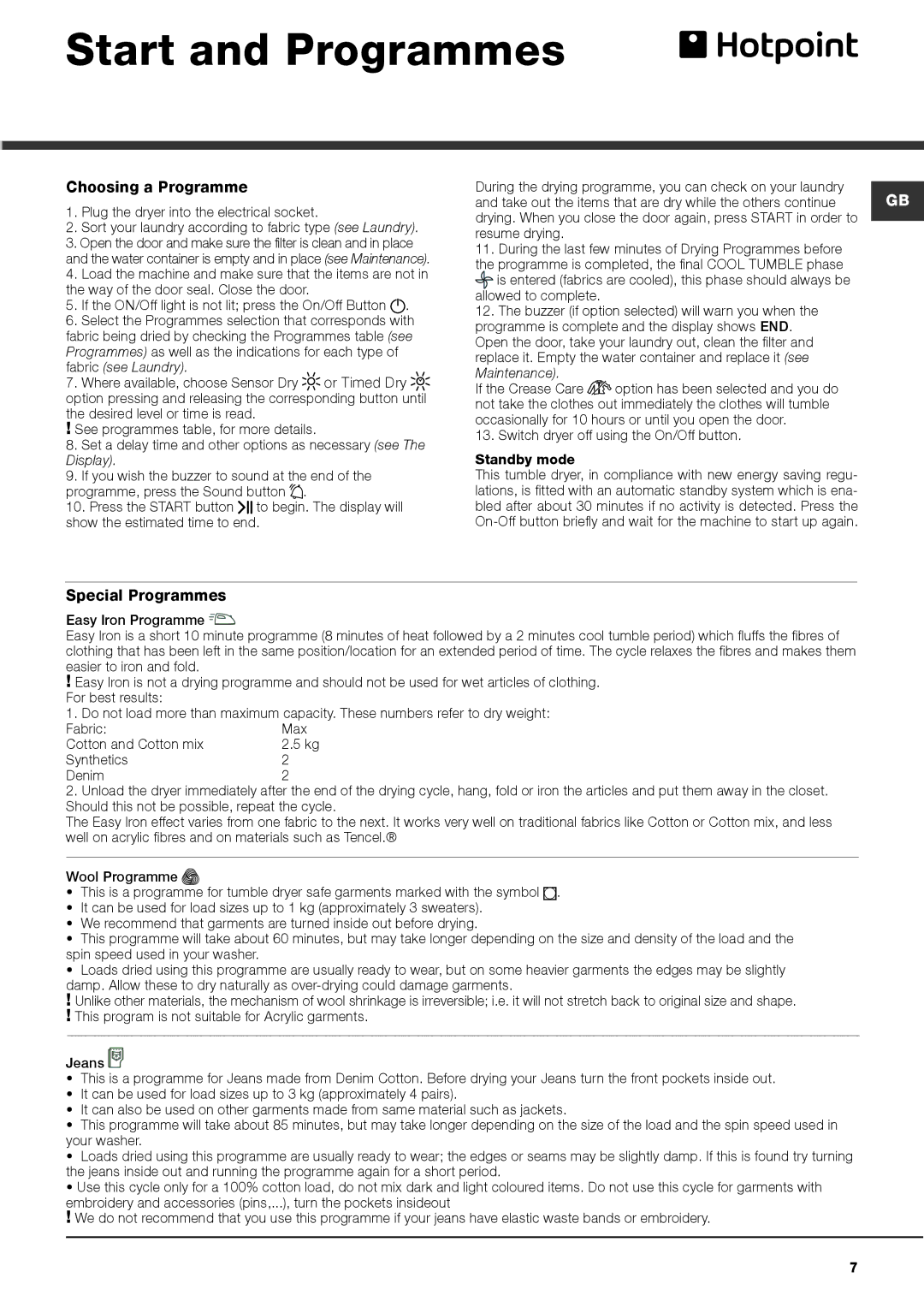 Hotpoint AQC9 BF5 Start and Programmes, Choosing a Programme, Switch dryer off using the On/Off button Standby mode 