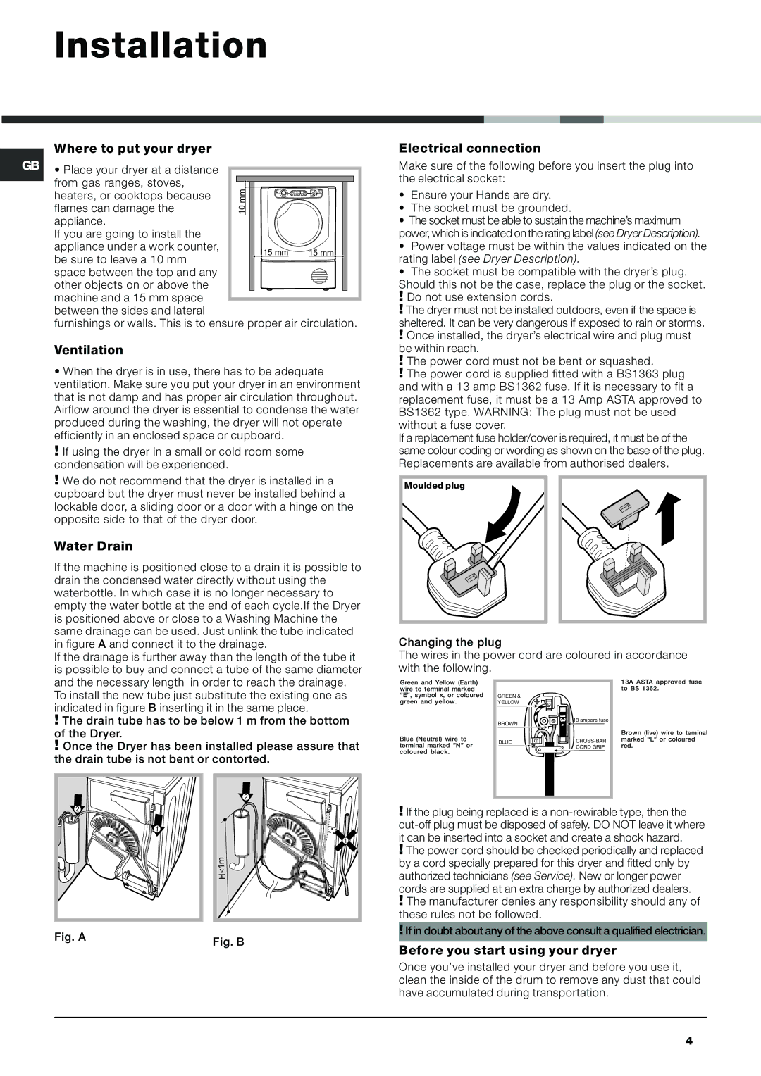 Hotpoint AQCF 852 BU, AQCF 852 BI instruction manual Installation, Where to put your dryer, Water Drain 