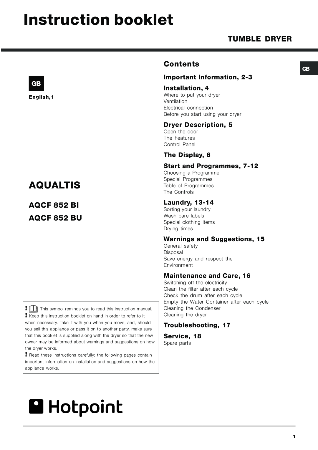 Hotpoint AQCF 852 BI instruction manual Instruction booklet, Aqualtis, Important Information Installation, Laundry 