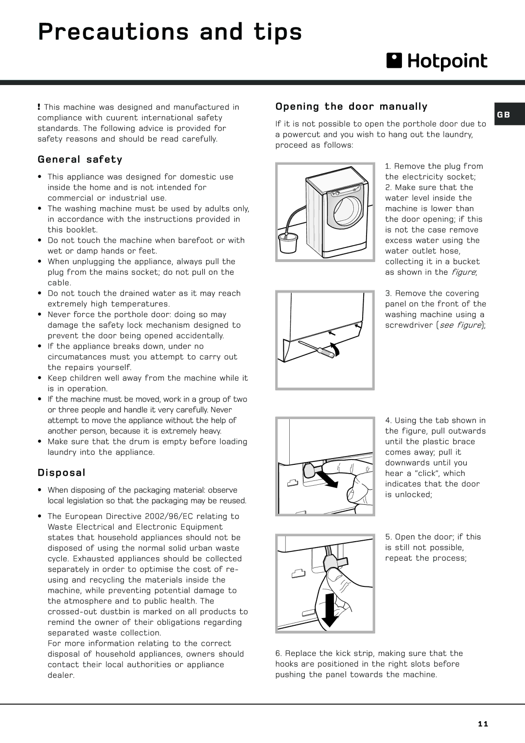 Hotpoint AQGL 129 PM Precautions and tips, Opening the door manually, General safety, Disposal 