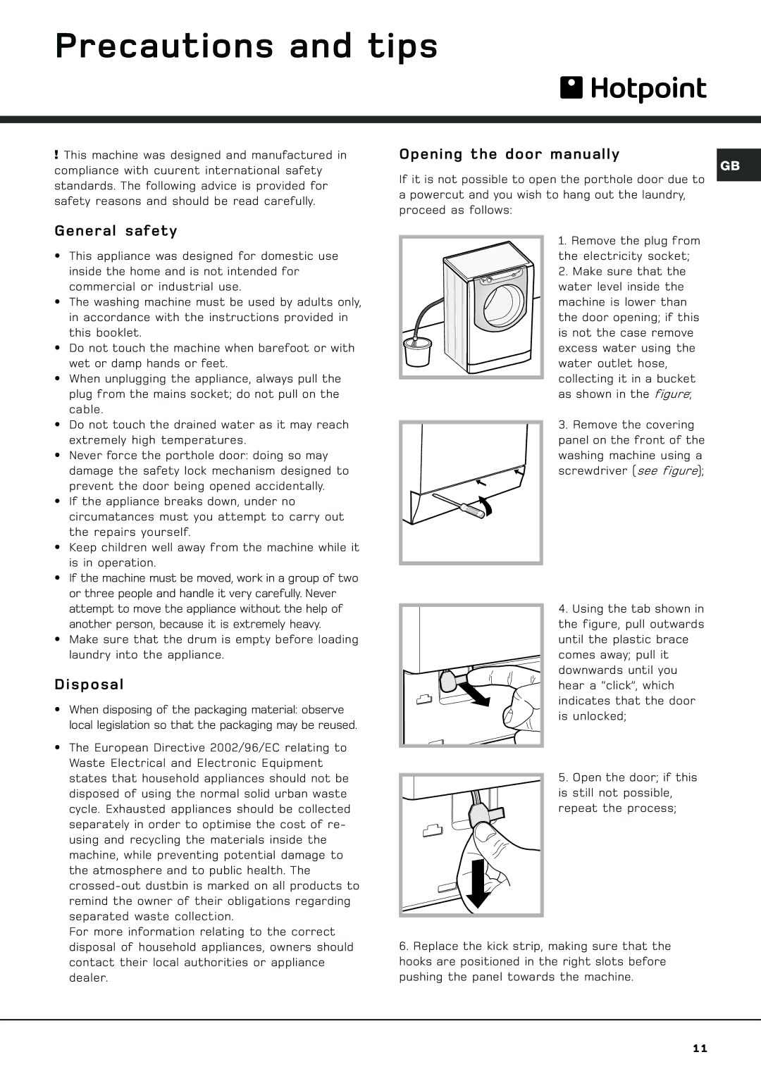 Hotpoint AQGL129PI Precautions and tips, Opening the door manually, General safety, Disposal 