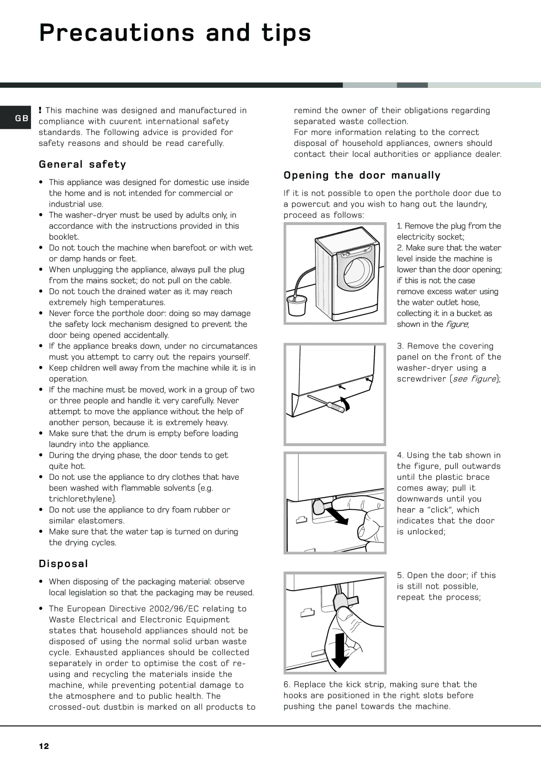 Hotpoint AQGMD 129 Precautions and tips, General safety, Opening the door manually, Disposal 