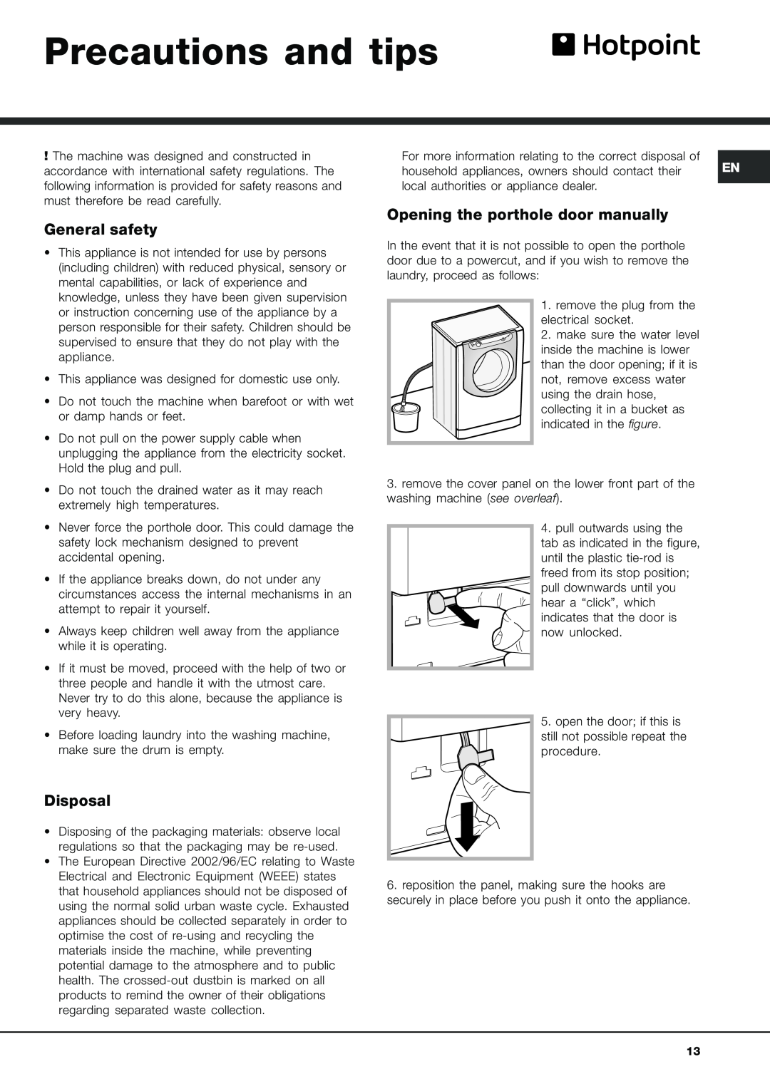 Hotpoint AQLF9F 49 U Precautions and tips, General safety, Disposal, Opening the porthole door manually 