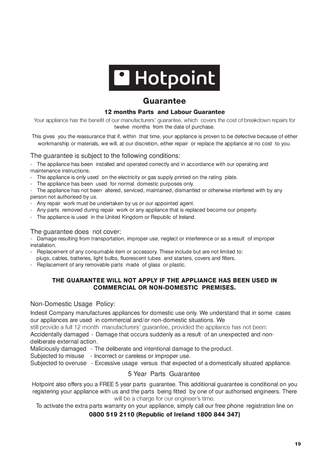 Hotpoint AQC9 BF7 Guarantee is subject to the following conditions, Guarantee does not cover, Non-Domestic Usage Policy 