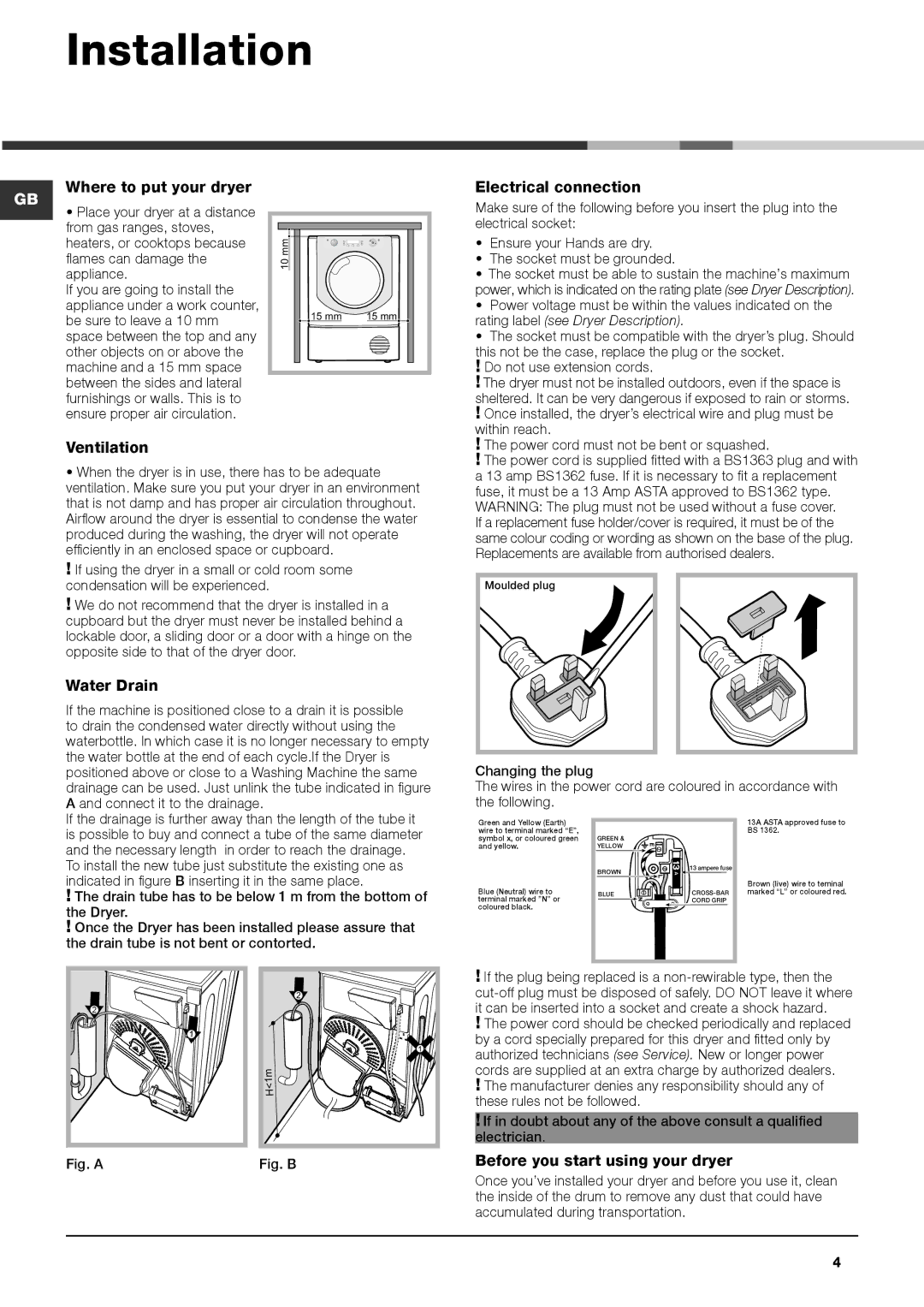 Hotpoint AQUALTIS TUMBLE DRYER, AQC9 BF7 instruction manual Installation, Where to put your dryer, Water Drain 