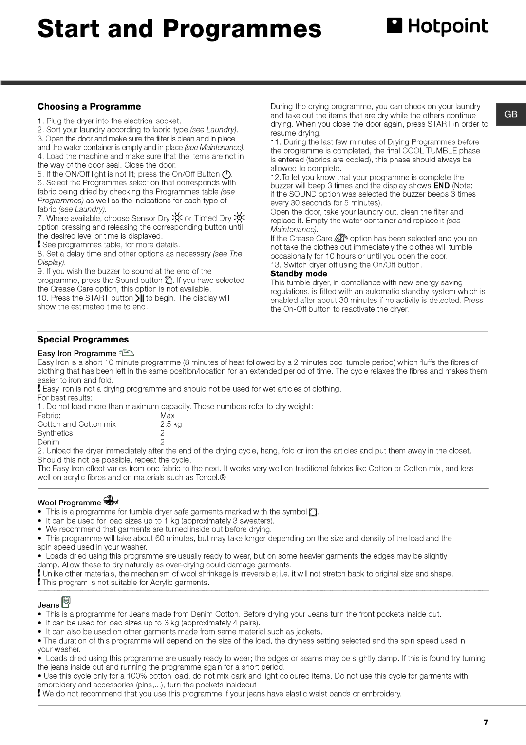 Hotpoint AQC9 BF7, AQUALTIS TUMBLE DRYER instruction manual Start and Programmes, Choosing a Programme 