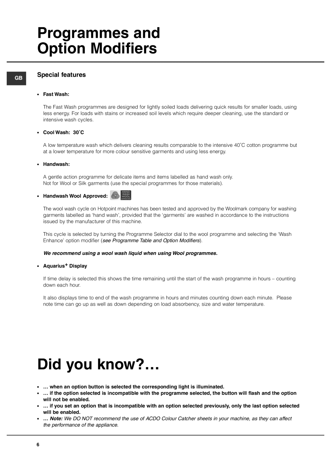 Hotpoint Aquarius+ manual Programmes, Option Modifiers, Did you know?…, Special features 