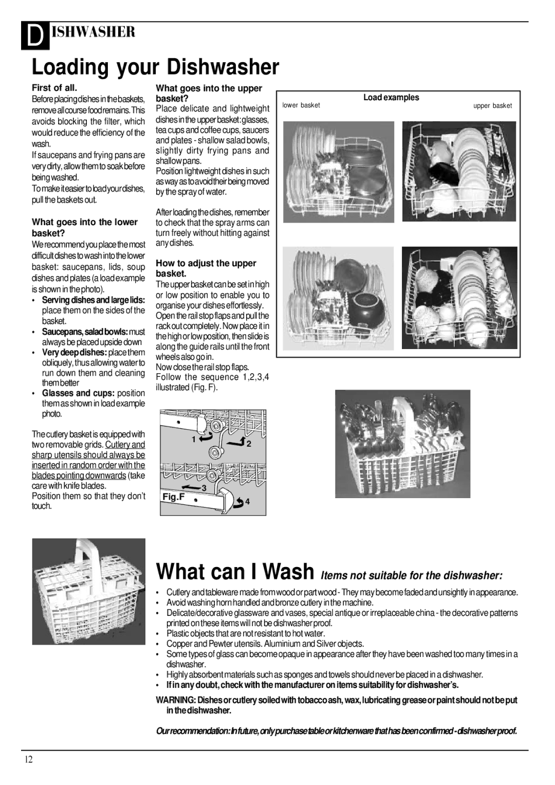 Hotpoint Aquarius FDW20 manual Loading your Dishwasher, What goes into the upper basket?, How to adjust the upper basket 