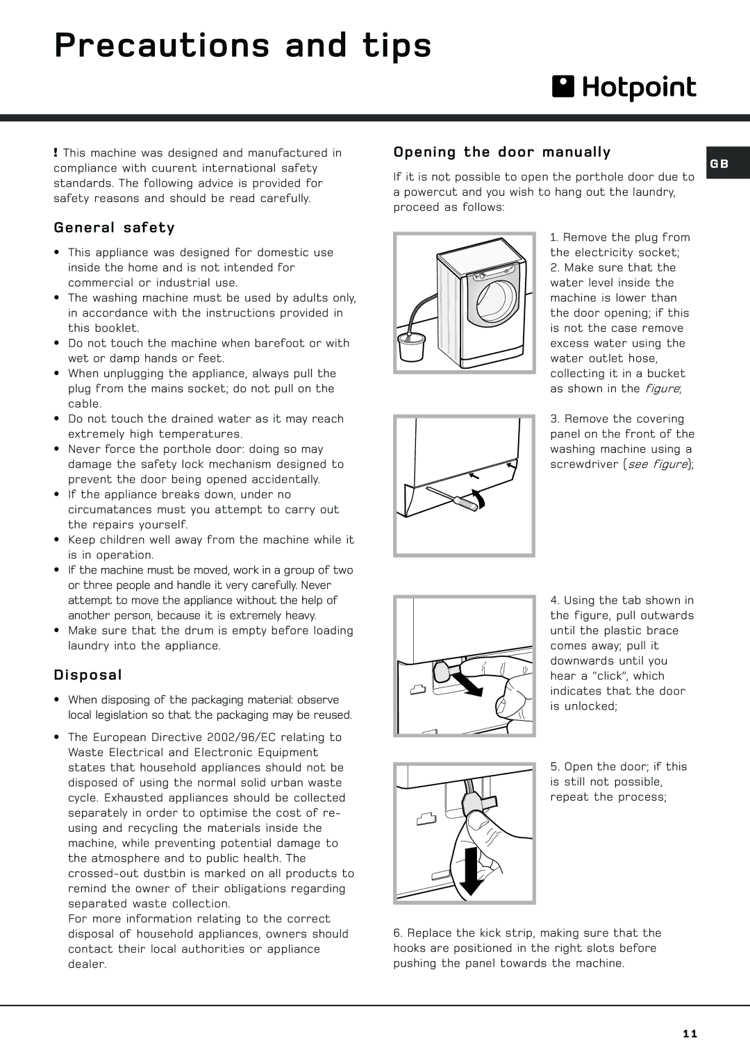 Hotpoint AQXGF 149 PI Precautions and tips, Opening the door manually, General safety, Disposal 