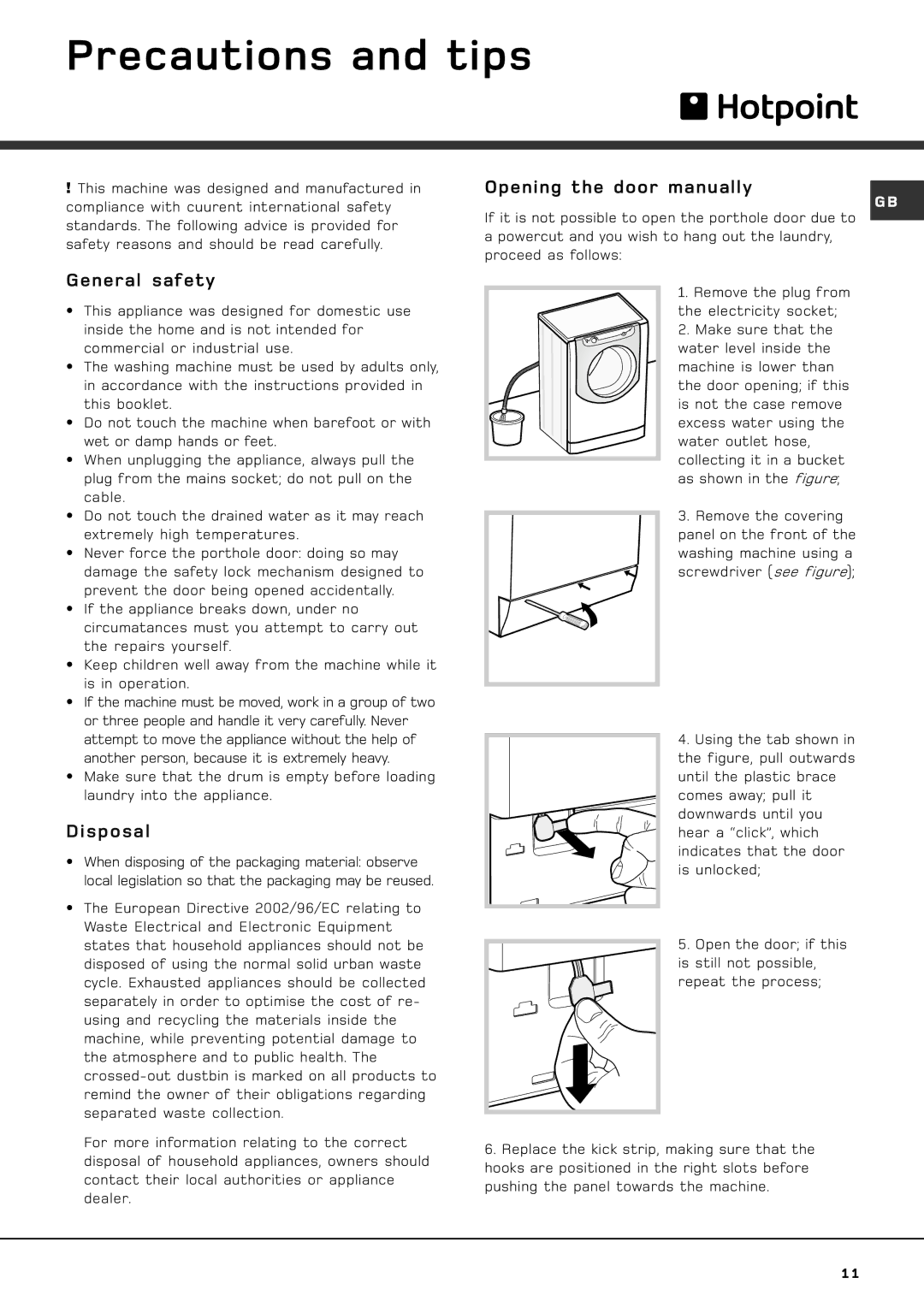 Hotpoint AQXXD 169 Precautions and tips, Opening the door manually, General safety, Disposal 