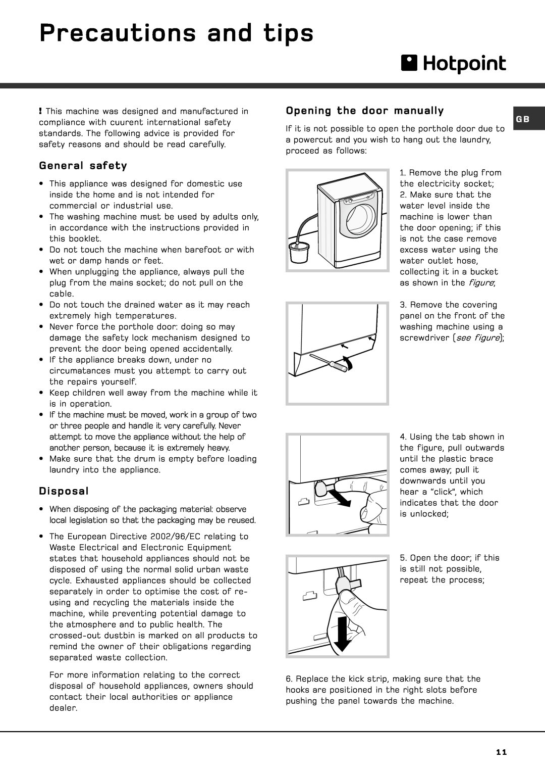 Hotpoint AQXXD 169 Precautions and tips, Opening the door manually, General safety, Disposal 