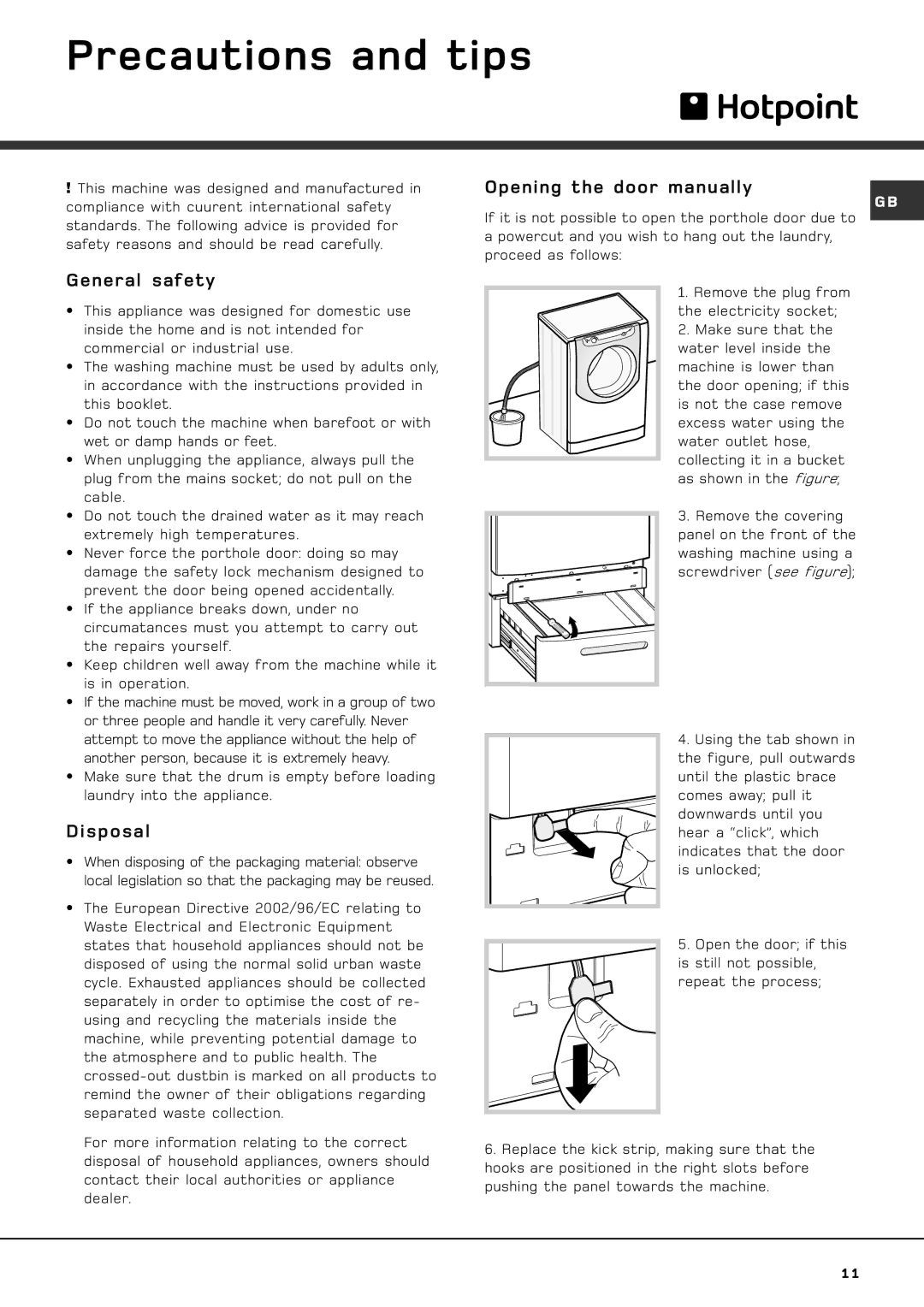 Hotpoint AQXXF 149 H PI Precautions and tips, Opening the door manually, General safety, Disposal 