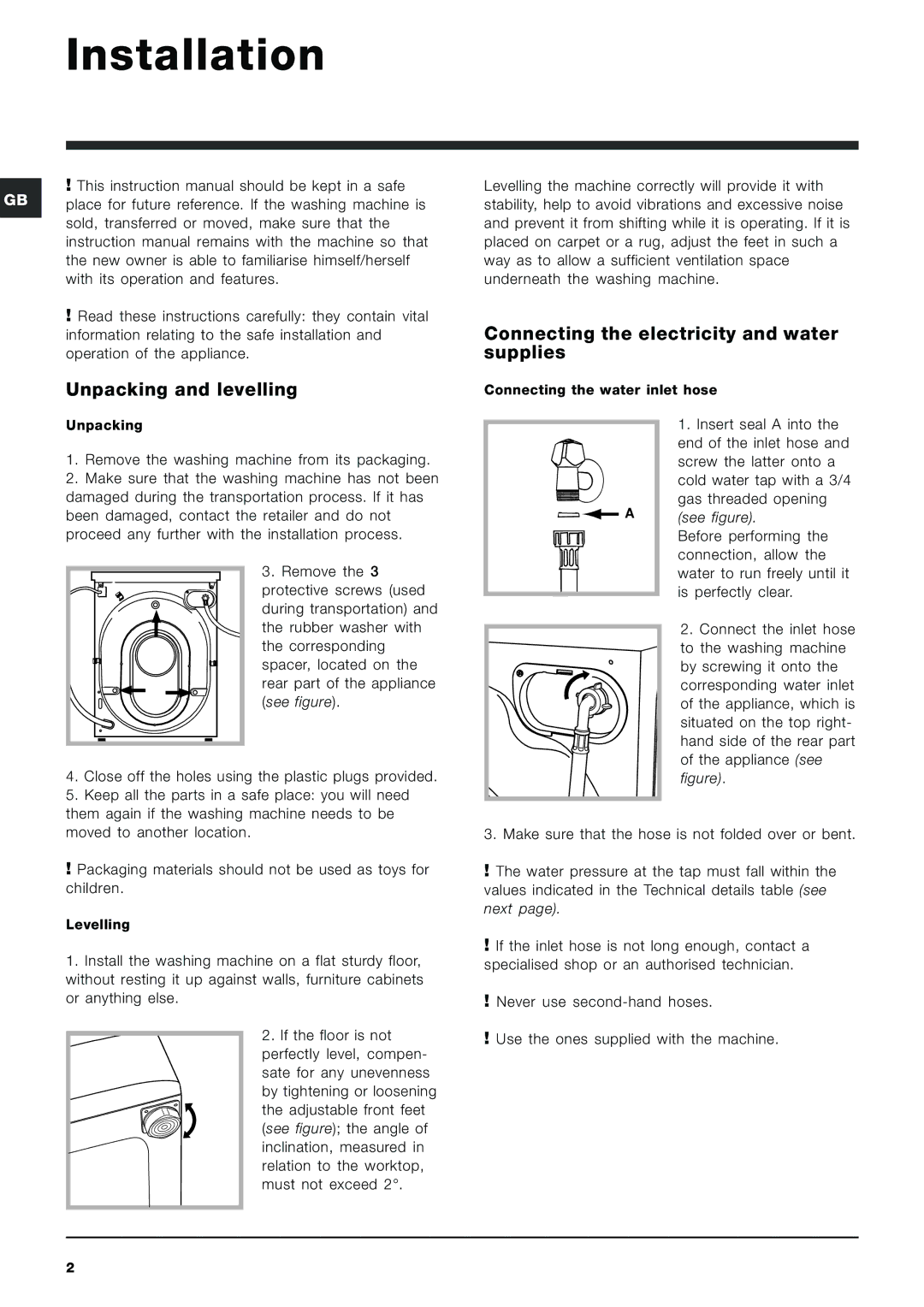 Hotpoint ARXXL105 manual Installation, Unpacking and levelling, Connecting the electricity and water supplies 