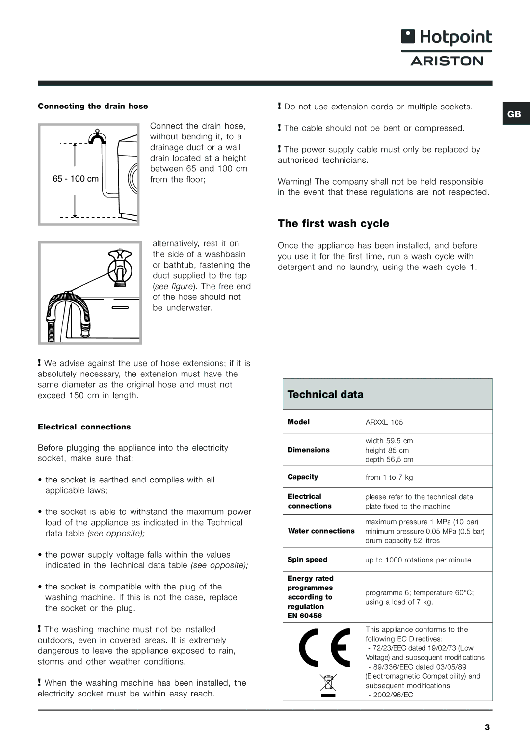 Hotpoint ARXXL105 manual First wash cycle, Technical data 