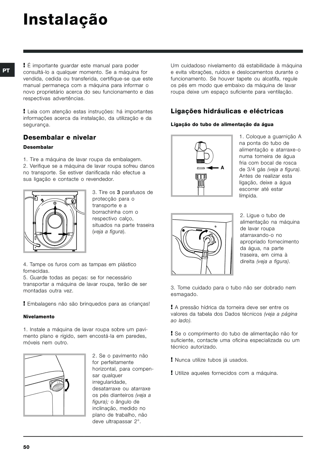 Hotpoint ARXXL105 manual Instalação, Desembalar e nivelar, Ligações hidráulicas e eléctricas 