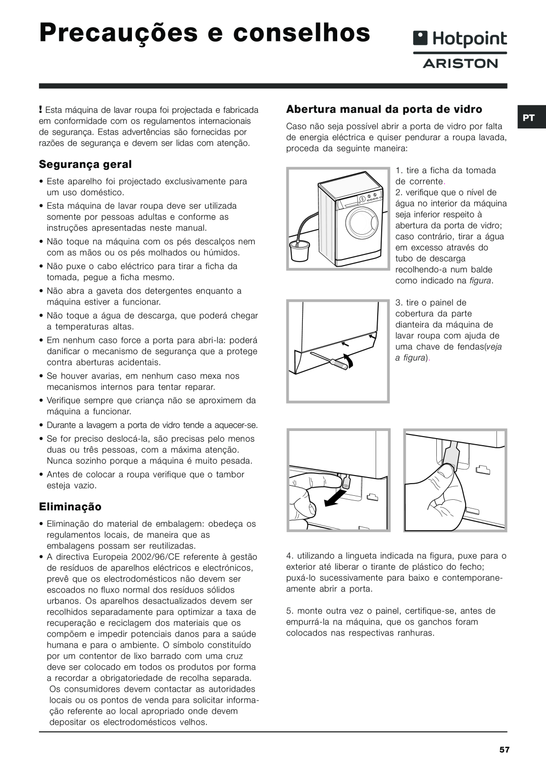 Hotpoint ARXXL105 Precauções e conselhos, Abertura manual da porta de vidro, Segurança geral, Eliminação 