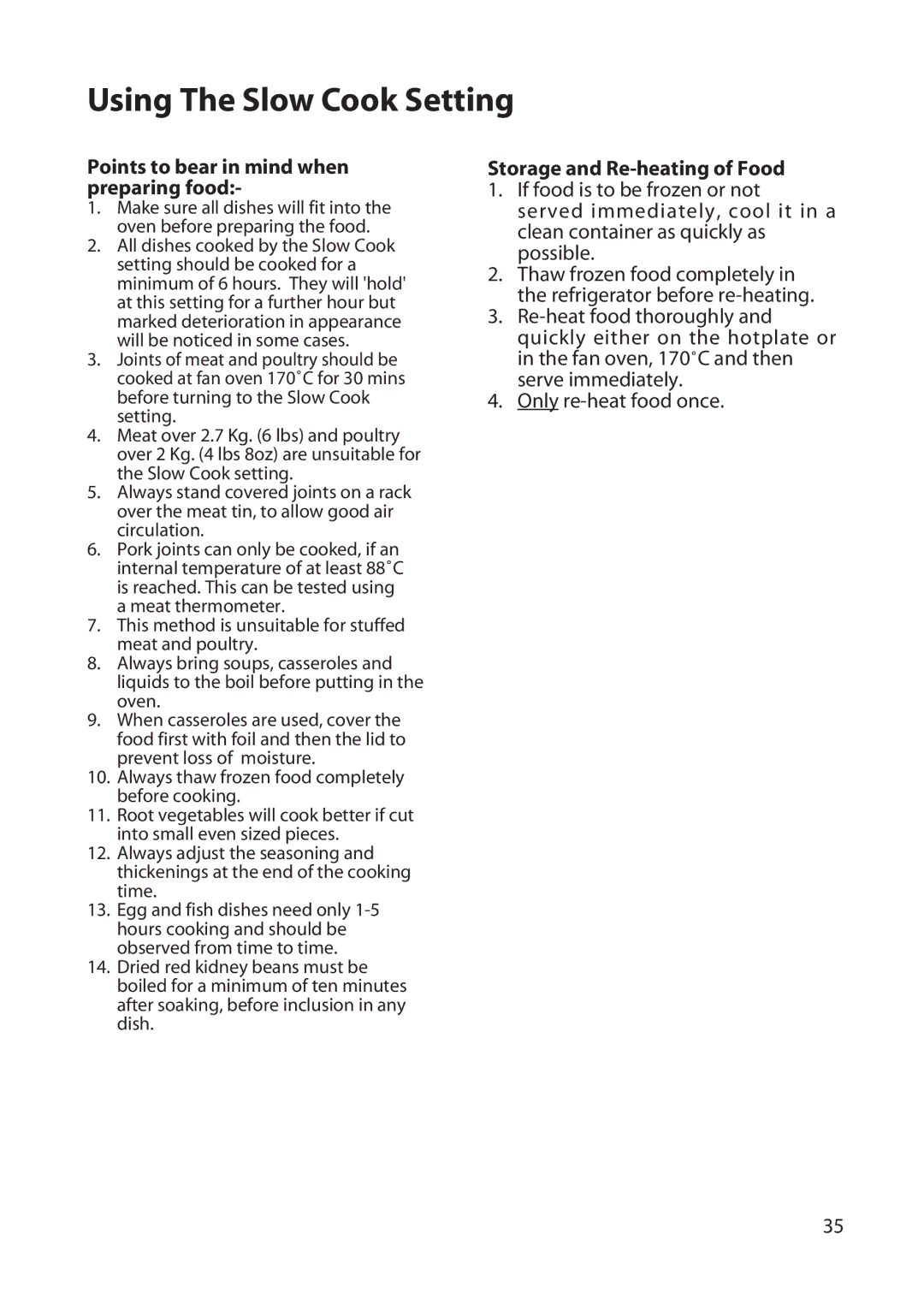 Hotpoint BD52 Using The Slow Cook Setting, Points to bear in mind when preparing food, Storage and Re-heating of Food 