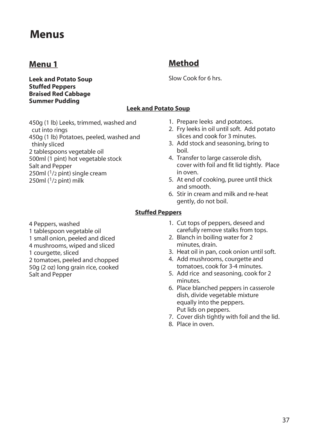 Hotpoint BD52, BD62 manual Menus, Leek and Potato Soup, Stuffed Peppers 