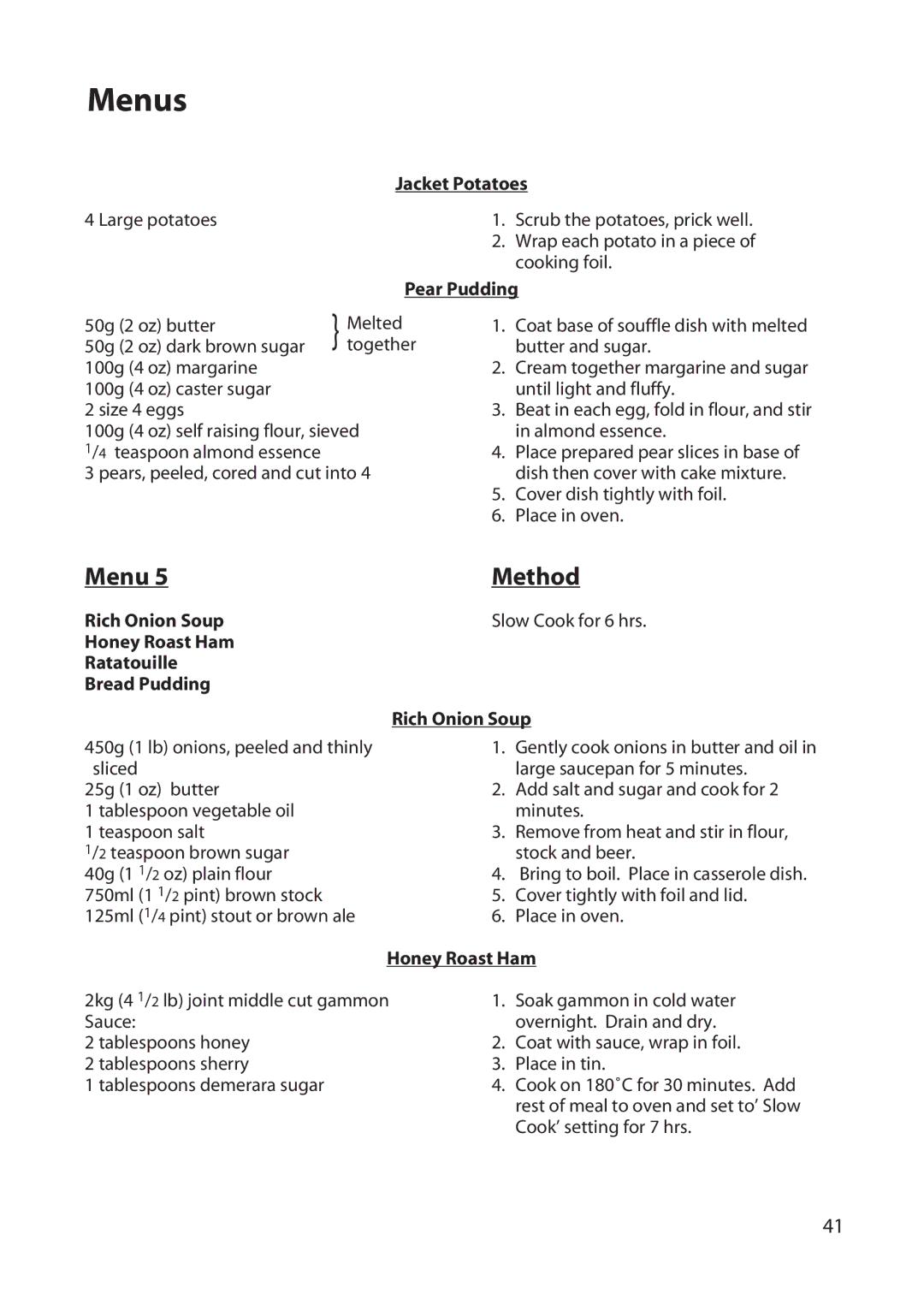 Hotpoint BD52, BD62 manual Rich Onion Soup, Honey Roast Ham Ratatouille Bread Pudding 