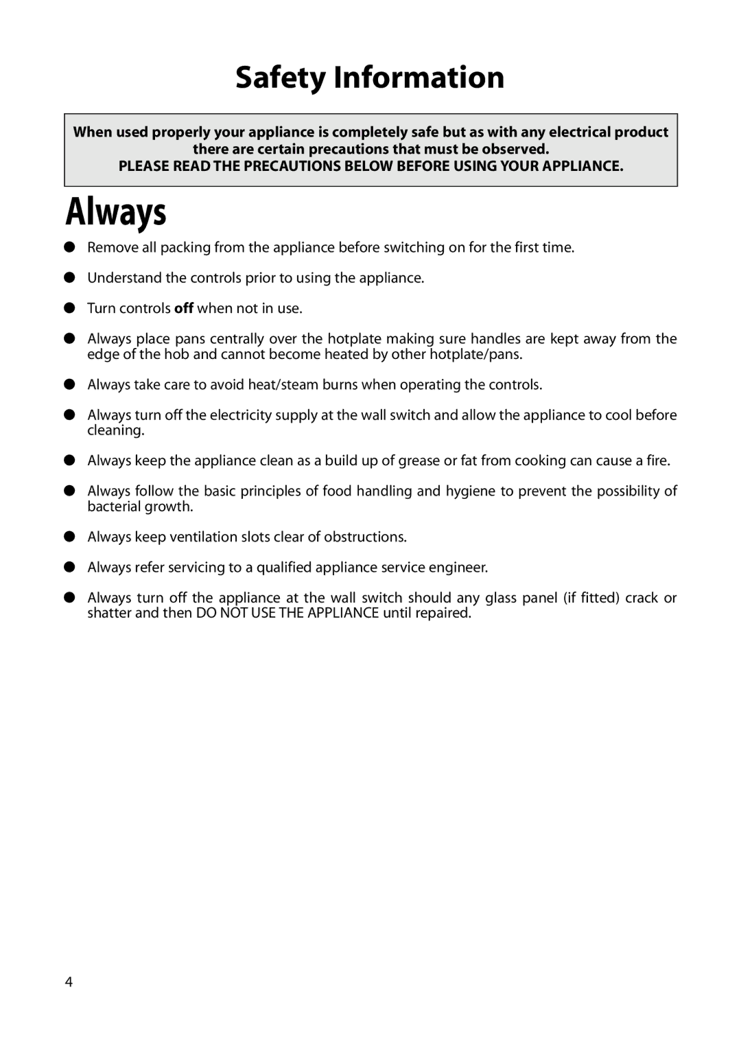 Hotpoint BE32 manual Always, Safety Information 