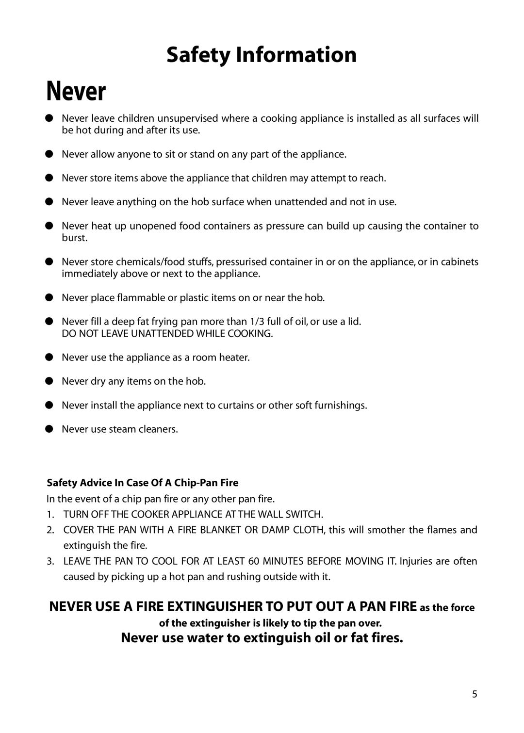 Hotpoint BE32 manual Safety Advice In Case Of a Chip-Pan Fire, Extinguisher is likely to tip the pan over 