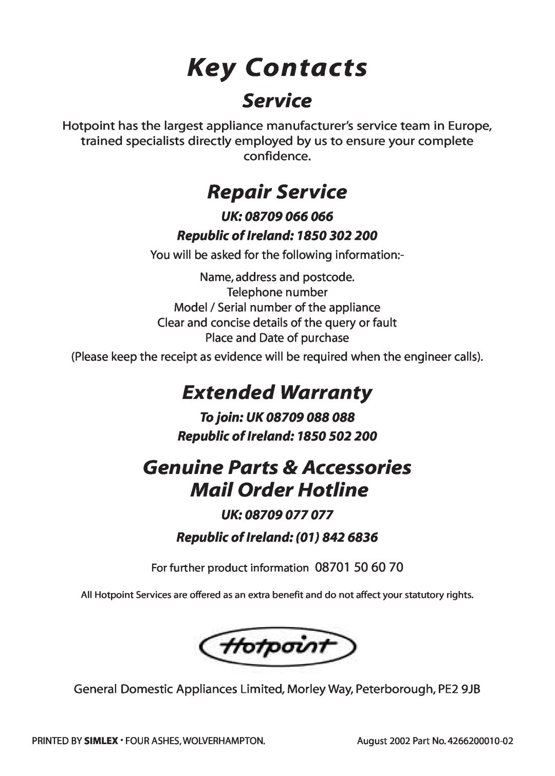 Hotpoint BE32 manual Key Contacts, Repair Service, Extended Warranty, Genuine Parts & Accessories Mail Order Hotline 