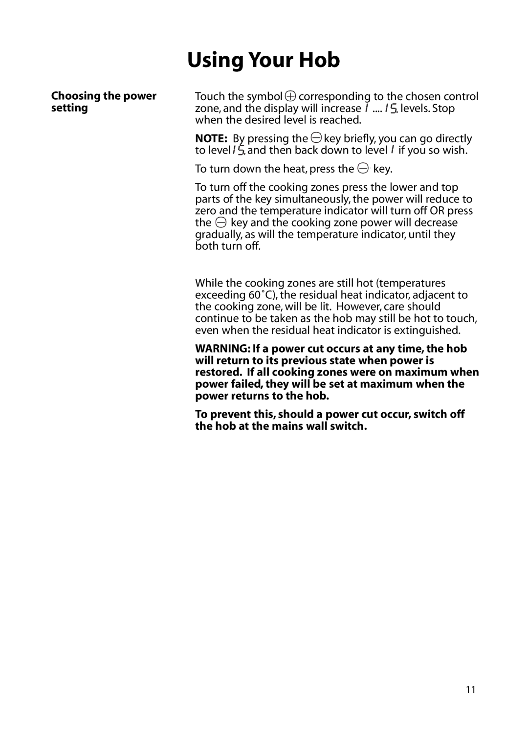 Hotpoint BE72 manual Choosing the power setting 