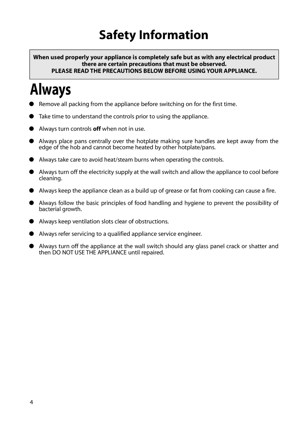 Hotpoint BE72 manual Always, Safety Information 